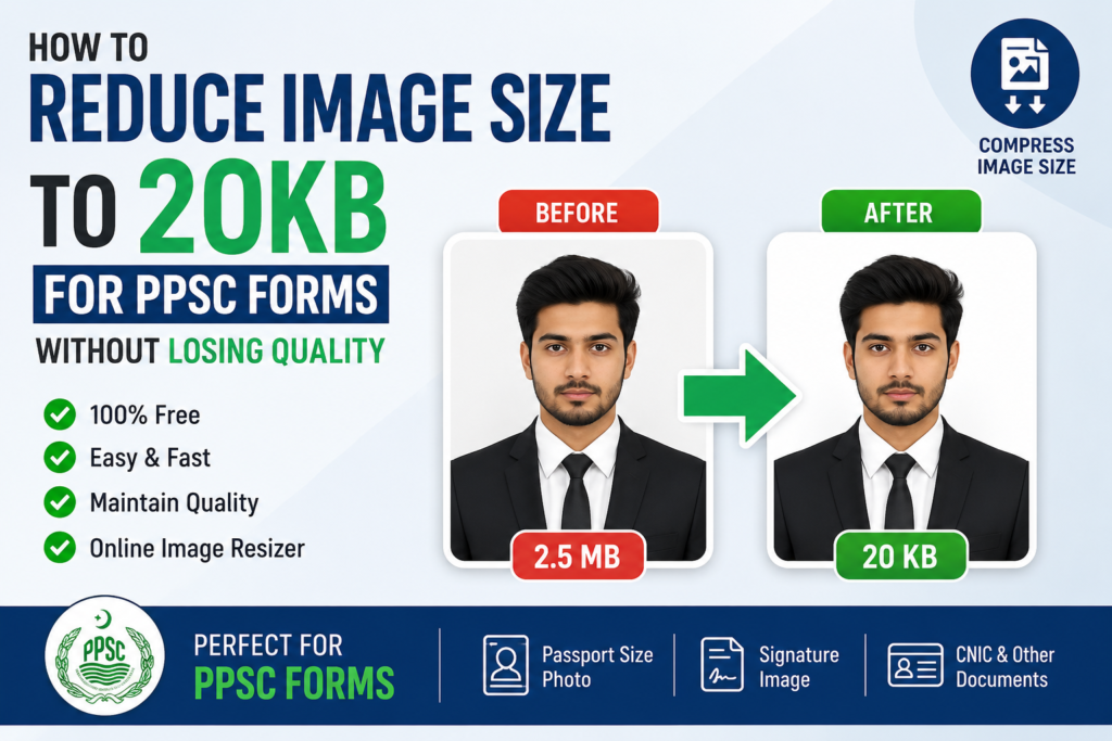 Reduce Image Size to 20KB for PPSC Forms
